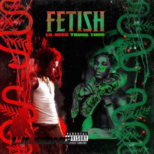 Lil Keed Ft. Young Thug - Fetish (Remix)